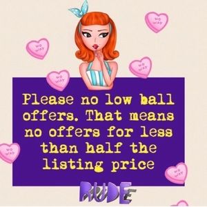 NO LOWBALL OFFERS PLEASE